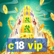 c18 vip